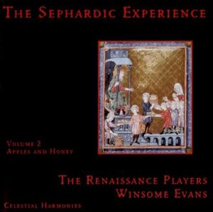 The Sephardic Experience, Volume 2: Apples and Honey