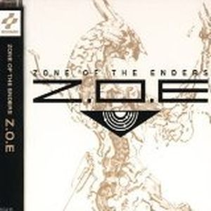 Z.O.E. Zone of the Enders (OST)