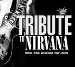 Smells Like Nirvana: A Tribute to Nirvana