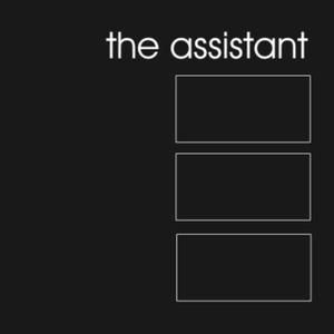 the Assistant