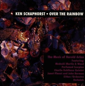 Over the Rainbow: The Music of Harold Arlen