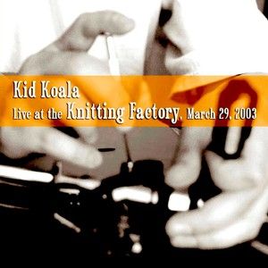 Live at the Knitting Factory, March 29, 2003 (Live)