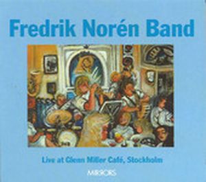 Live at Glenn Miller Café, Stockholm (Live)