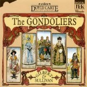 The Gondoliers: Act I. Finale. Kind Sir, You Cannot Have the Heart