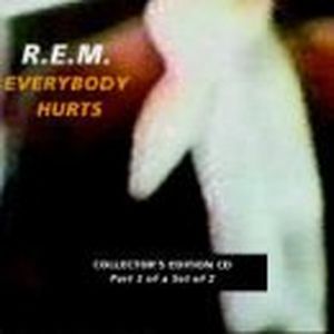 Everybody Hurts (edit)
