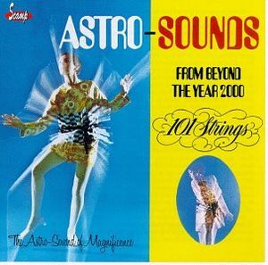 Astro Sounds From Beyond the Year 2000