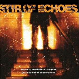 Stir of Echoes