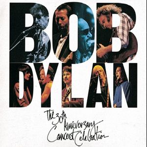 Bob Dylan: The 30th Anniversary Concert Celebration (Live)