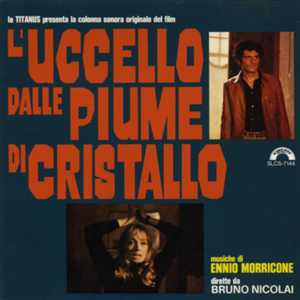 L'uccello dalle piume di cristallo / 4 mosche di velluto grigio (OST)