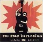 Pochette The Folk Implosion (EP)