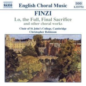 Lo, the Full, Final Sacrifice and Other Choral Works