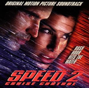 Speed 2: Cruise Control (OST)
