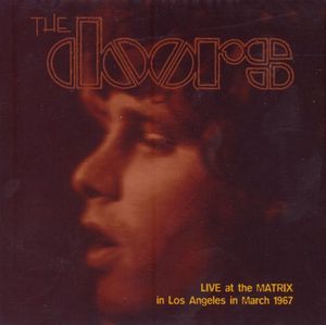 Live at the Matrix in Los Angeles in March 1967 (Live)