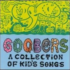 Goobers: A Collection of Kids' Songs, Volume I