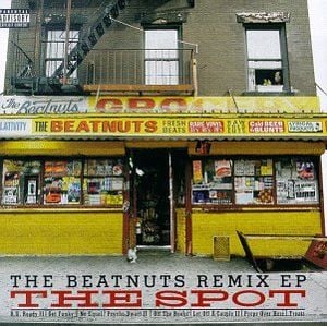 The Beatnuts Remix EP: The Spot