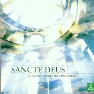 Sancte Deus: A Journey Through the Renaissance