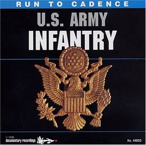 Run to Cadence: The U.S. Army Infantry