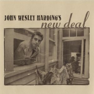 John Wesley Harding's New Deal