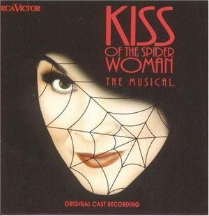 Kiss of the Spider Woman (1992 original London cast) (OST)
