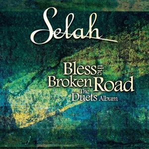 Bless the Broken Road