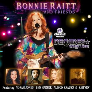 Bonnie Raitt and Friends (Live)