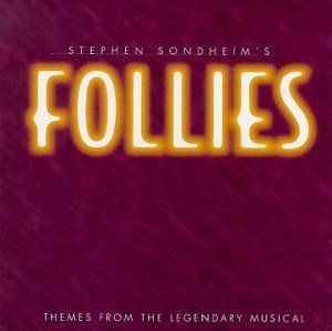 Stephen Sondheim's Follies: Theme From the Legendary Musical