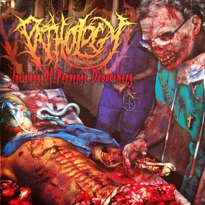 Incisions of Perverse Debauchery