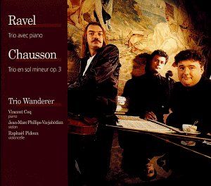 Ravel: Trio avec piano / Chausson: Trio en sol mineur, op. 3