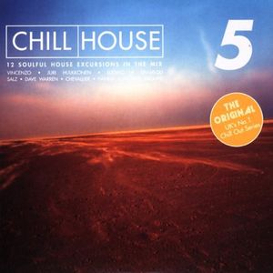 Chill House 5
