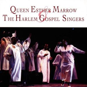 Queen Esther Marrow & the Harlem Gospel Singers