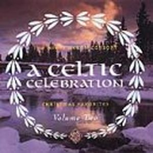 A Celtic Celebration, Volume Two