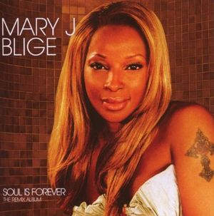 Soul Is Forever: The Remix Album