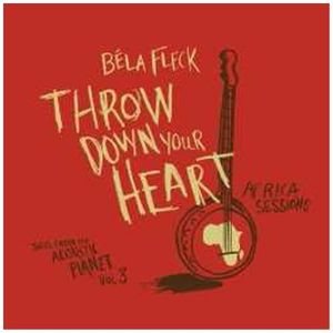 Throw Down Your Heart, Tales From the Acoustic Planet, Volume 3: Africa Sessions