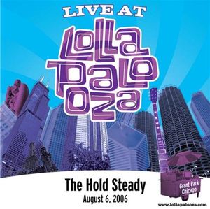 Live at Lollapalooza 2006: The Hold Steady (Live)