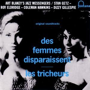Des Femmes Disparaissent / Les Tricheurs (Original Soundtracks)