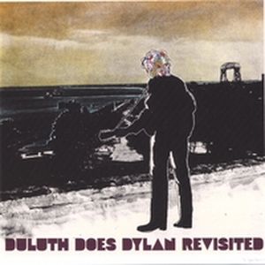 Duluth Does Dylan Revisited
