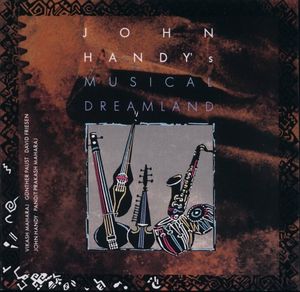 John Handy's Musical Dreamland