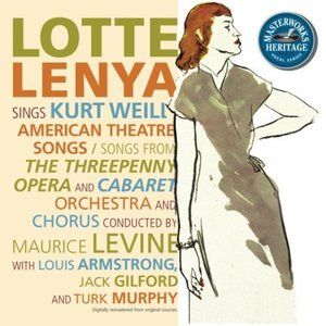 Lotte Lenya Sings Kurt Weill's American Theatre Songs
