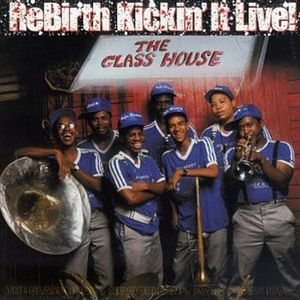 ReBirth Kickin' It Live! - The Glass House (Live)