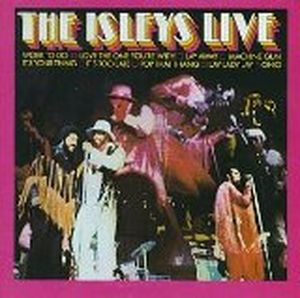 The Isleys Live (Live)