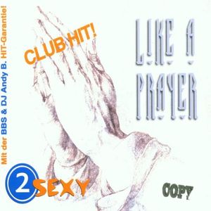 Like a Prayer (DJ Andy B. radio mix)