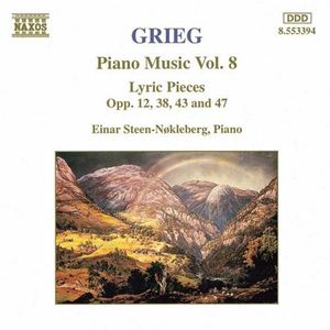 Piano Music, Vol. 8: Lyric Pieces, opp. 12, 38, 43 and 47