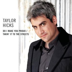 Do I Make You Proud / Takin' It to the Streets (Single)
