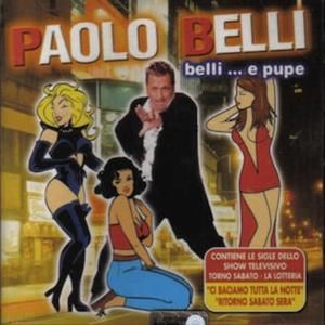 Belli...E Pupe