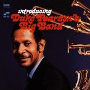 Introducing Duke Pearson's Big Band