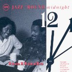 Jazz 'round midnight: Ballads