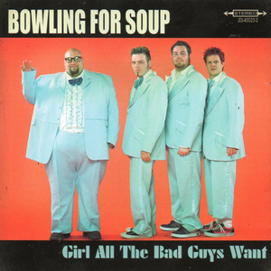Girl All the Bad Guys Want (Single)