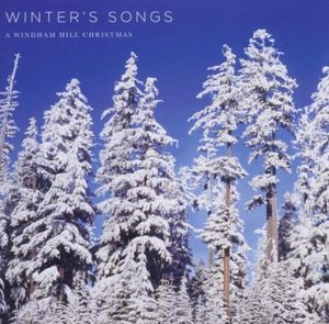 Winter's Songs: A Windham Hill Christmas