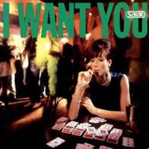 I Want You (Single)