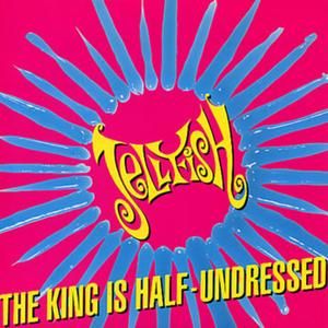 The King Is Half Undressed (Single)